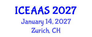 International Conference on Economic and Administrative Sciences (ICEAAS) January 14, 2027 - Zurich, Switzerland International Conference on Economic and Administrative Sciences (ICEAAS) January 14, 2027 - Zurich, Switzerland