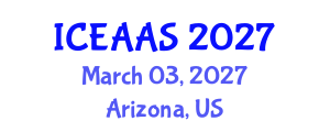 International Conference on Economic and Administrative Sciences (ICEAAS) March 03, 2027 - Arizona, United States International Conference on Economic and Administrative Sciences (ICEAAS) March 03, 2027 - Arizona, United States