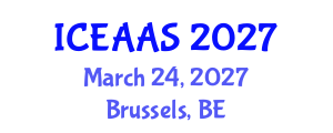 International Conference on Economic and Administrative Sciences (ICEAAS) March 24, 2027 - Brussels, Belgium International Conference on Economic and Administrative Sciences (ICEAAS) March 24, 2027 - Brussels, Belgium