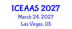 International Conference on Economic and Administrative Sciences (ICEAAS) March 24, 2027 - Las Vegas, United States International Conference on Economic and Administrative Sciences (ICEAAS) March 24, 2027 - Las Vegas, United States