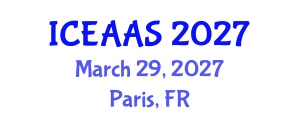 International Conference on Economic and Administrative Sciences (ICEAAS) March 29, 2027 - Paris, France International Conference on Economic and Administrative Sciences (ICEAAS) March 29, 2027 - Paris, France