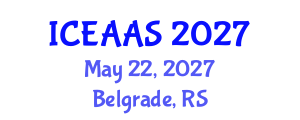 International Conference on Economic and Administrative Sciences (ICEAAS) May 22, 2027 - Belgrade, Serbia International Conference on Economic and Administrative Sciences (ICEAAS) May 22, 2027 - Belgrade, Serbia