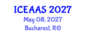 International Conference on Economic and Administrative Sciences (ICEAAS) May 08, 2027 - Bucharest, Romania International Conference on Economic and Administrative Sciences (ICEAAS) May 08, 2027 - Bucharest, Romania