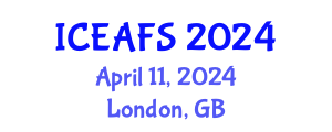International Conference on Economic and Financial Sciences (ICEAFS) April 11, 2024 - London, United Kingdom