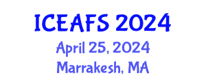 International Conference on Economic and Financial Sciences (ICEAFS) April 25, 2024 - Marrakesh, Morocco