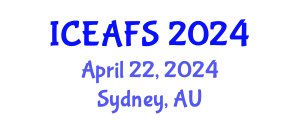International Conference on Economic and Financial Sciences (ICEAFS) April 22, 2024 - Sydney, Australia