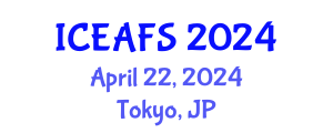 International Conference on Economic and Financial Sciences (ICEAFS) April 22, 2024 - Tokyo, Japan