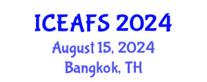 International Conference on Economic and Financial Sciences (ICEAFS) August 15, 2024 - Bangkok, Thailand