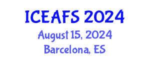 International Conference on Economic and Financial Sciences (ICEAFS) August 15, 2024 - Barcelona, Spain
