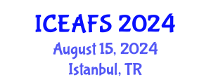 International Conference on Economic and Financial Sciences (ICEAFS) August 15, 2024 - Istanbul, Turkey