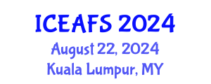 International Conference on Economic and Financial Sciences (ICEAFS) August 22, 2024 - Kuala Lumpur, Malaysia
