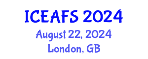 International Conference on Economic and Financial Sciences (ICEAFS) August 22, 2024 - London, United Kingdom