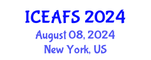 International Conference on Economic and Financial Sciences (ICEAFS) August 08, 2024 - New York, United States