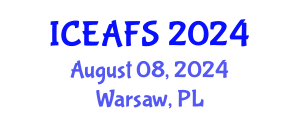 International Conference on Economic and Financial Sciences (ICEAFS) August 08, 2024 - Warsaw, Poland
