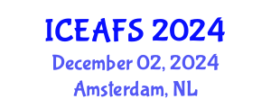 International Conference on Economic and Financial Sciences (ICEAFS) December 02, 2024 - Amsterdam, Netherlands