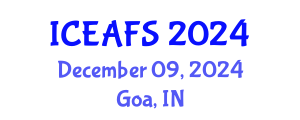International Conference on Economic and Financial Sciences (ICEAFS) December 09, 2024 - Goa, India