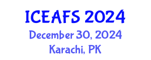 International Conference on Economic and Financial Sciences (ICEAFS) December 30, 2024 - Karachi, Pakistan