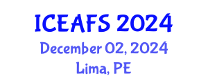 International Conference on Economic and Financial Sciences (ICEAFS) December 02, 2024 - Lima, Peru