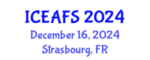 International Conference on Economic and Financial Sciences (ICEAFS) December 16, 2024 - Strasbourg, France