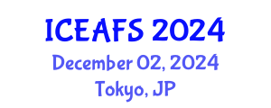 International Conference on Economic and Financial Sciences (ICEAFS) December 02, 2024 - Tokyo, Japan