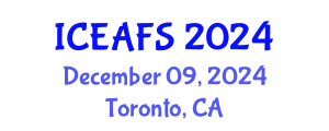 International Conference on Economic and Financial Sciences (ICEAFS) December 09, 2024 - Toronto, Canada