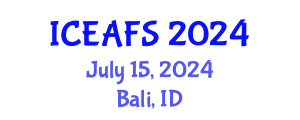 International Conference on Economic and Financial Sciences (ICEAFS) July 15, 2024 - Bali, Indonesia