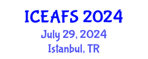 International Conference on Economic and Financial Sciences (ICEAFS) July 29, 2024 - Istanbul, Turkey
