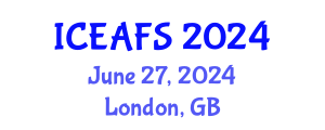 International Conference on Economic and Financial Sciences (ICEAFS) June 27, 2024 - London, United Kingdom