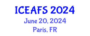 International Conference on Economic and Financial Sciences (ICEAFS) June 20, 2024 - Paris, France