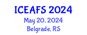 International Conference on Economic and Financial Sciences (ICEAFS) May 20, 2024 - Belgrade, Serbia