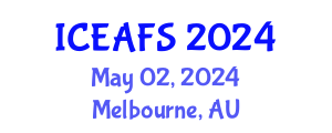 International Conference on Economic and Financial Sciences (ICEAFS) May 02, 2024 - Melbourne, Australia