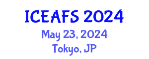International Conference on Economic and Financial Sciences (ICEAFS) May 23, 2024 - Tokyo, Japan