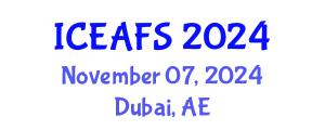 International Conference on Economic and Financial Sciences (ICEAFS) November 07, 2024 - Dubai, United Arab Emirates