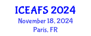 International Conference on Economic and Financial Sciences (ICEAFS) November 18, 2024 - Paris, France