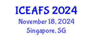 International Conference on Economic and Financial Sciences (ICEAFS) November 18, 2024 - Singapore, Singapore