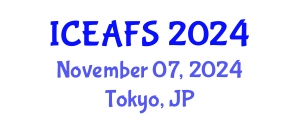 International Conference on Economic and Financial Sciences (ICEAFS) November 07, 2024 - Tokyo, Japan