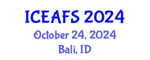 International Conference on Economic and Financial Sciences (ICEAFS) October 24, 2024 - Bali, Indonesia