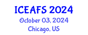 International Conference on Economic and Financial Sciences (ICEAFS) October 03, 2024 - Chicago, United States