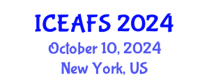 International Conference on Economic and Financial Sciences (ICEAFS) October 10, 2024 - New York, United States