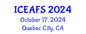 International Conference on Economic and Financial Sciences (ICEAFS) October 17, 2024 - Quebec City, Canada