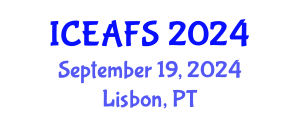 International Conference on Economic and Financial Sciences (ICEAFS) September 19, 2024 - Lisbon, Portugal