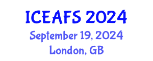 International Conference on Economic and Financial Sciences (ICEAFS) September 19, 2024 - London, United Kingdom