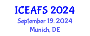 International Conference on Economic and Financial Sciences (ICEAFS) September 19, 2024 - Munich, Germany