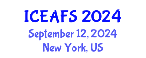 International Conference on Economic and Financial Sciences (ICEAFS) September 12, 2024 - New York, United States