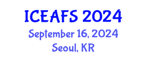 International Conference on Economic and Financial Sciences (ICEAFS) September 16, 2024 - Seoul, Republic of Korea