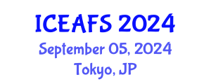 International Conference on Economic and Financial Sciences (ICEAFS) September 05, 2024 - Tokyo, Japan