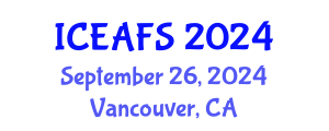 International Conference on Economic and Financial Sciences (ICEAFS) September 26, 2024 - Vancouver, Canada