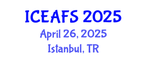 International Conference on Economic and Financial Sciences (ICEAFS) April 26, 2025 - Istanbul, Turkey