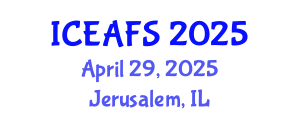 International Conference on Economic and Financial Sciences (ICEAFS) April 29, 2025 - Jerusalem, Israel