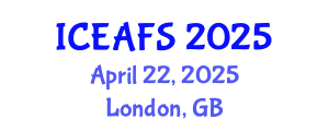 International Conference on Economic and Financial Sciences (ICEAFS) April 22, 2025 - London, United Kingdom